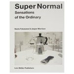 Lars Müller Publishers Super Normal: Sensations of the Ordinary, product image
